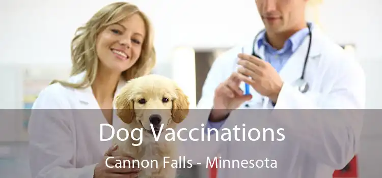 Dog Vaccinations Cannon Falls - Minnesota