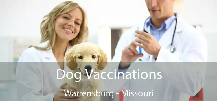 Dog Vaccinations Warrensburg - Missouri