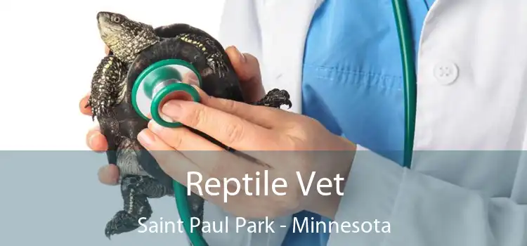 Reptile Vet Saint Paul Park - Minnesota